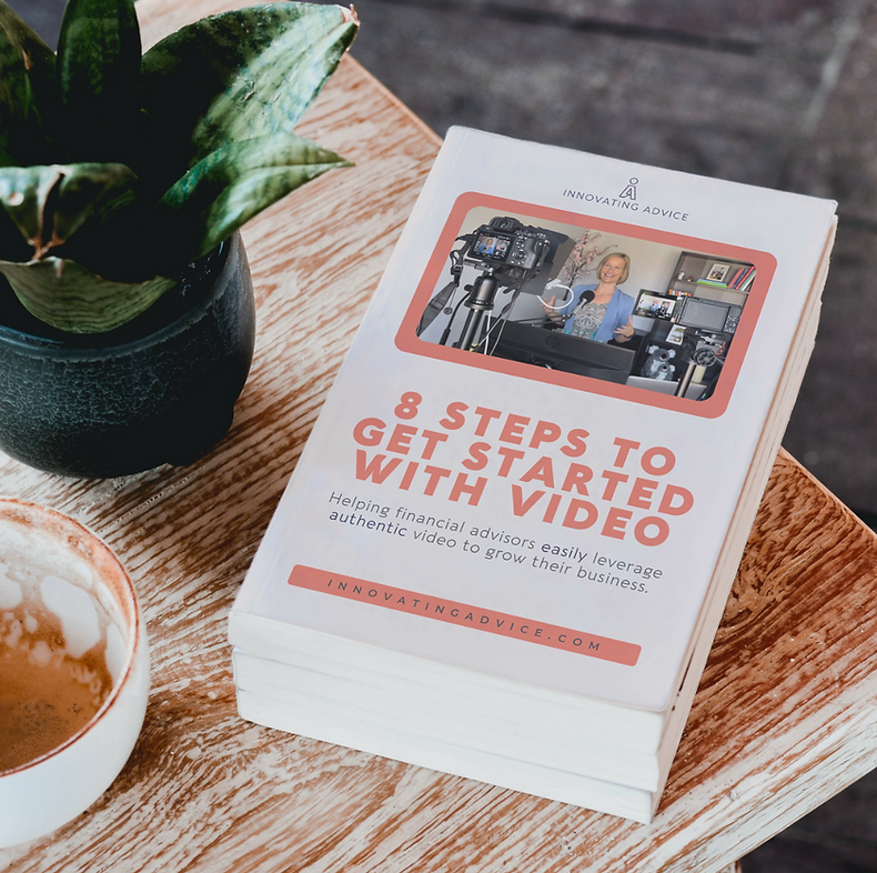 8 Steps to Get Started with Video by Katie Braden | Advisor Marketing Video